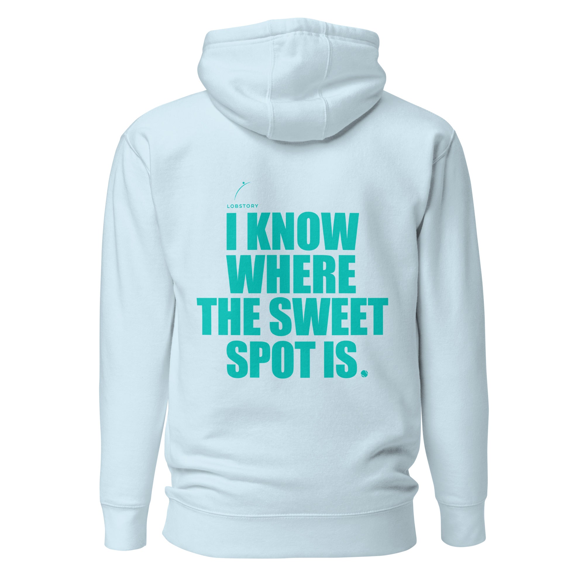Back view mockup of a premium padel hoodie with electric cyan I Know Where The Sweet Spot Is statement. Lobstory.eu