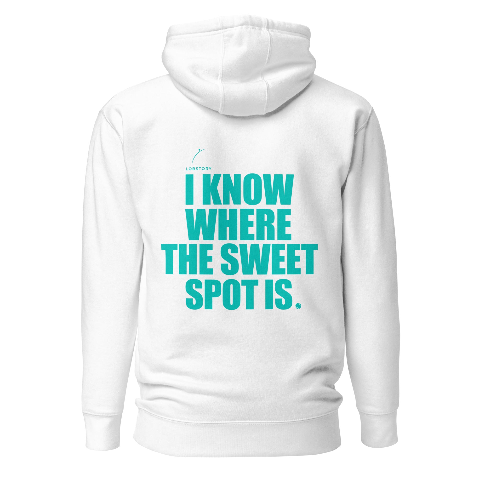 Back view mockup of a premium padel hoodie with electric cyan I Know Where The Sweet Spot Is statement. Lobstory.eu